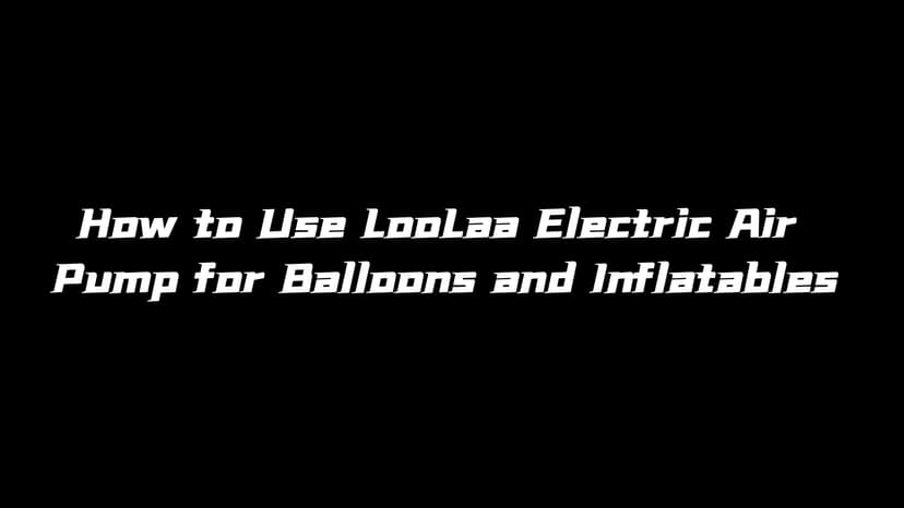 Balloon Pump, LooLaa 3-in-1 Air Pump for Inflatables and Balloons, Electric Balloon Pump for Latex 260q Foil Balloons, Quick-Fill 110V AC Inflator Deflator for Pool Floats Air Mattress Inflatables